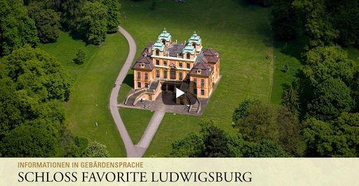 Startbildschirm des Filmes "Schloss Favorite Ludwigsburg: Informationen in Gebärdensprache"